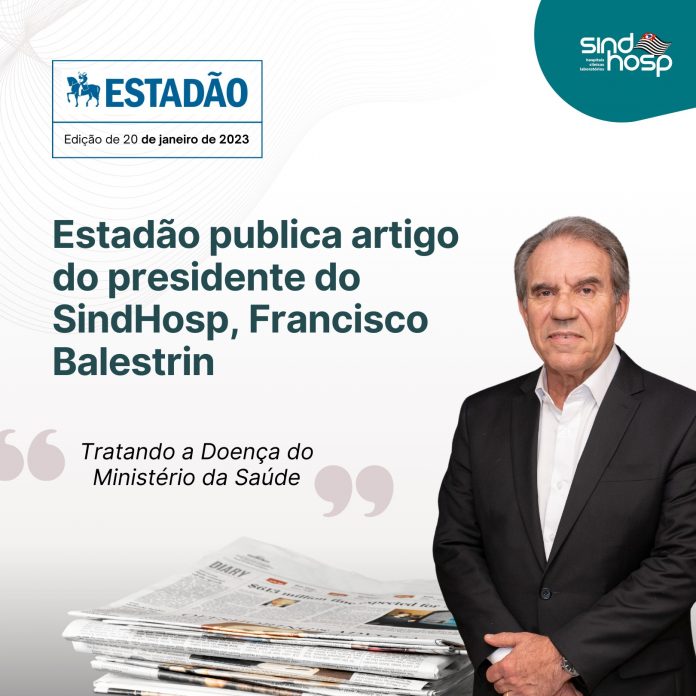 Francisco Balestrin, médico, é presidente do SindHosp