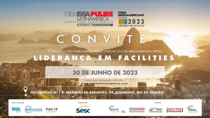 2º Fórum ISSA Pulire e 2º Foro Ibero Americano WFFSC 2023 serão realizados em junho