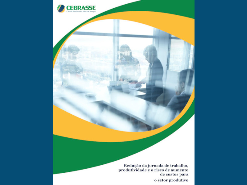 Estudo da Cebrasse aponta risco de alta de até 27,5% nos custos com redução da jornada para 36 horas